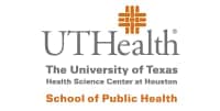 The University of Texas Health Science Center at Houston (UTHealth) School of Public Health